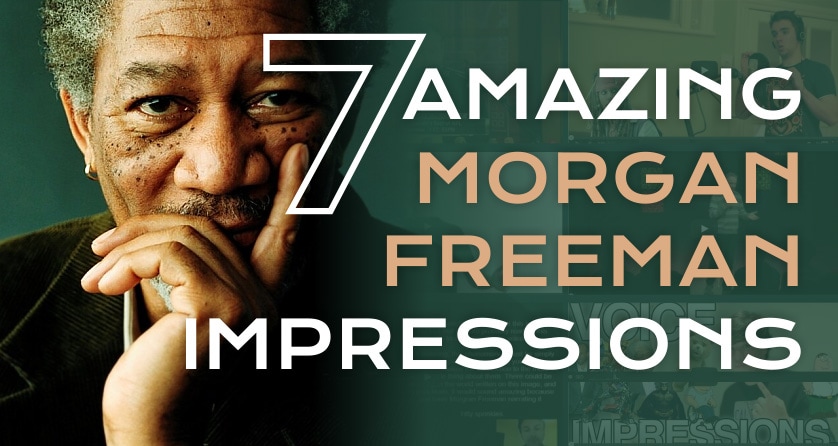 7 Amazing Morgan Freeman Impressions