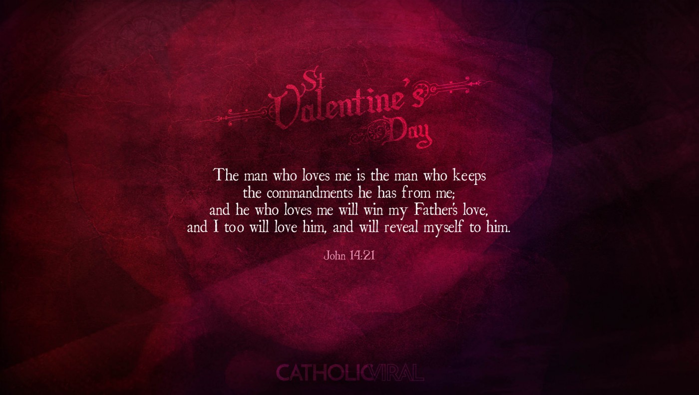 25 Valentines' Day Bible Verses on Love + 25 Free Wallpapers | John 14:21