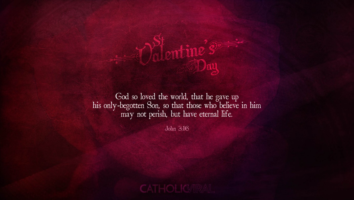 25 Valentines' Day Bible Verses on Love + 25 Free Wallpapers | John 3:16