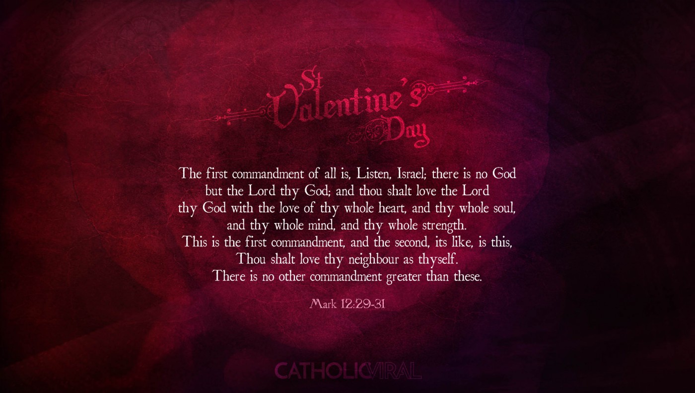 25 Valentines' Day Bible Verses on Love + 25 Free Wallpapers | Mark 12:29-31