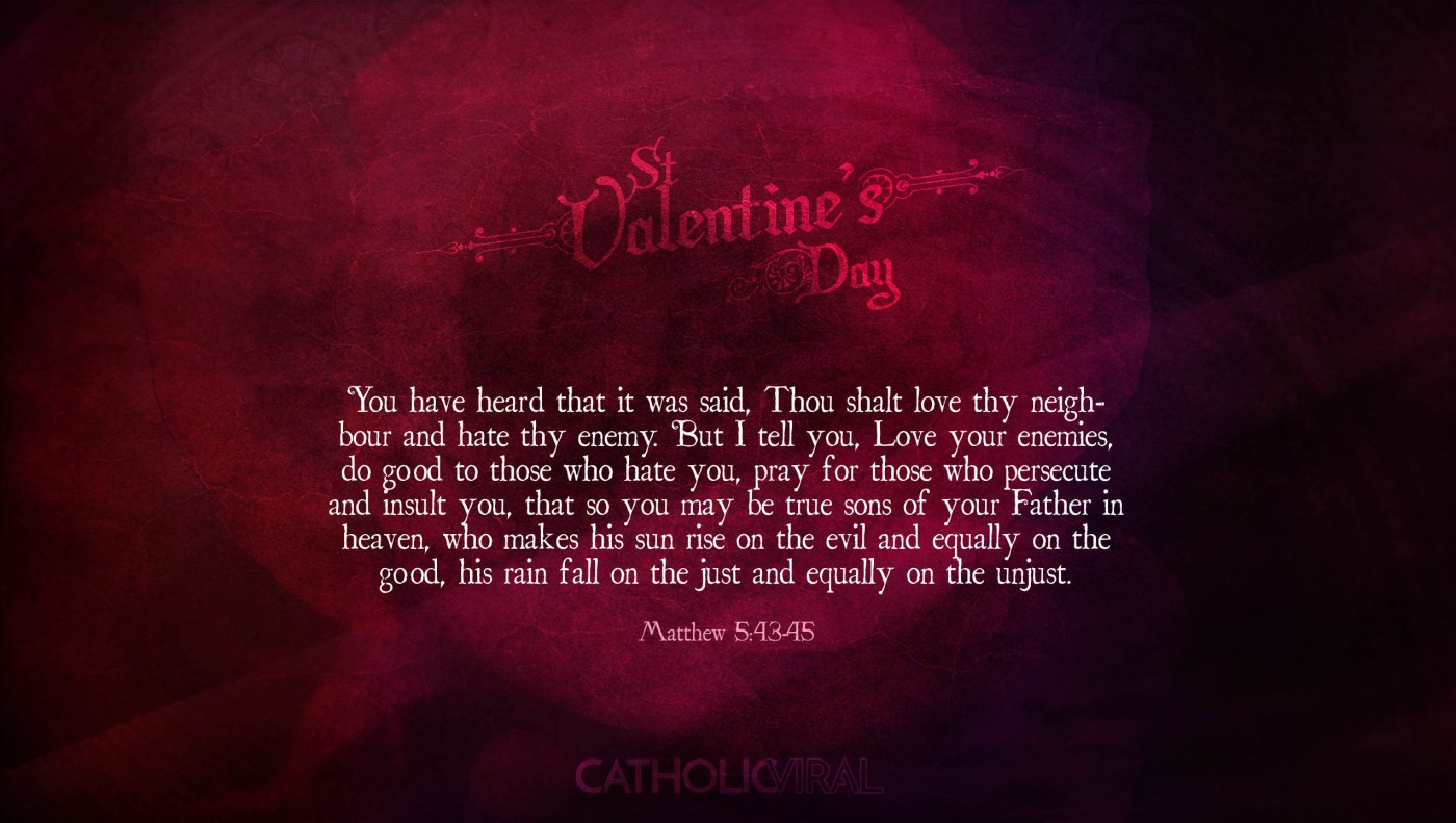25 Valentines' Day Bible Verses on Love + 25 Free Wallpapers | Matthew Matthew 5:43-45