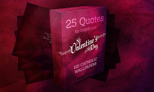 25 Valentines’ Day Bible Verses on Love + 25 Free Wallpapers