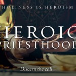 Heroic Priesthood: Fr Barron on its Mission, Optimism and Purpose