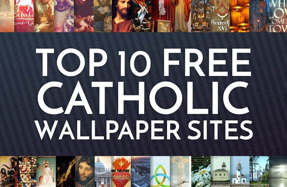 Top 10 Free Catholic Wallpaper Sites